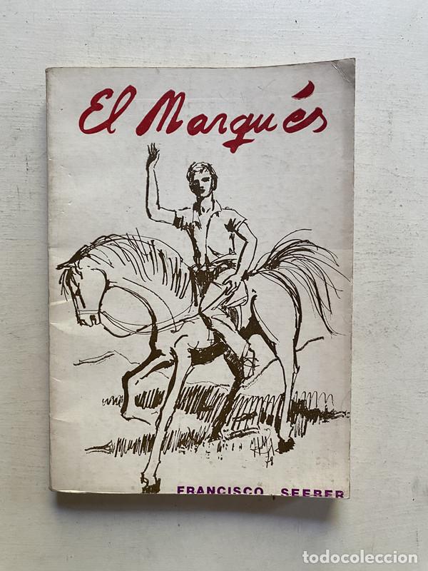 Libros: El marques - Seeber Francisco - Foto 1