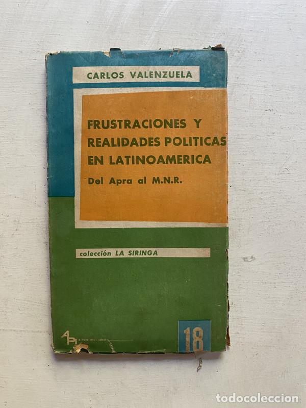 Libros: Frustraciones y realidades politicas en latinoamerica - Valenzuela Carlos