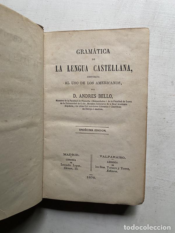 Libros: Gramatica de la lengua castellana - Bello D. Andres