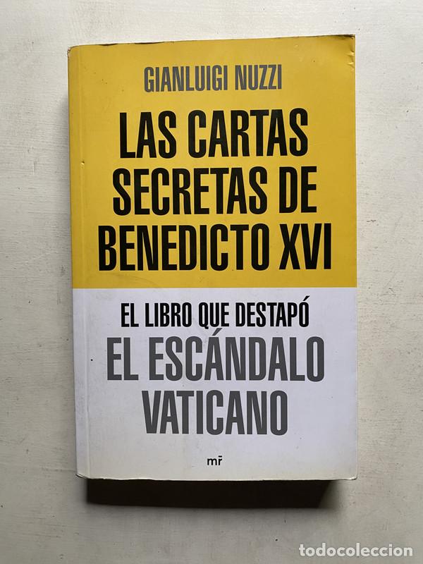 Libros: Las cartas secretas de benedicto XVI - Nuzzi Gianluigi