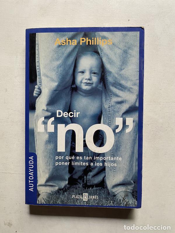 Livros em segunda m&atilde;o: Decir no - Phillips Asha