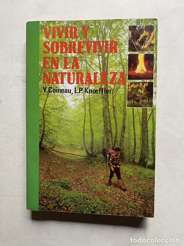 Livros em segunda m&atilde;o: Vivir y sobrevivir en la naturaleza - Coineau Y.; Knoeffler L. P.