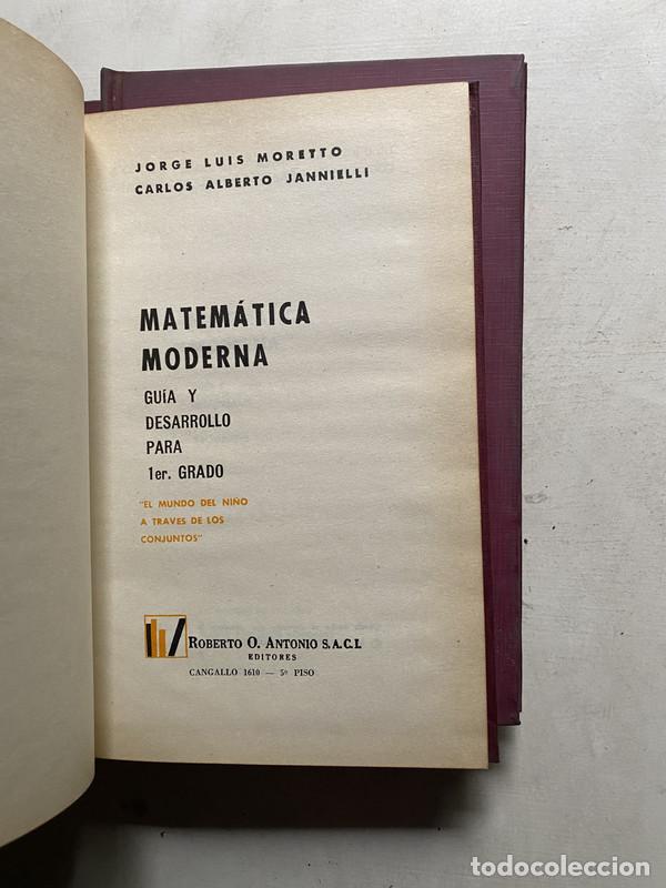 Libros: Matematica moderna - Moretto Jorge Luis; Jannielli Carlos Alberto - Foto 1