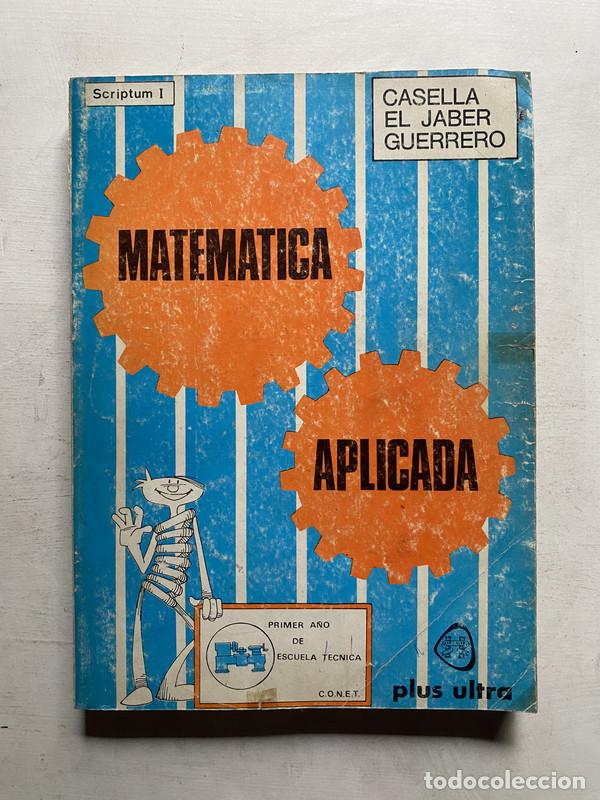 Libros: Matematica aplicada - Casella; El Jaber; Guerrero - Foto 1