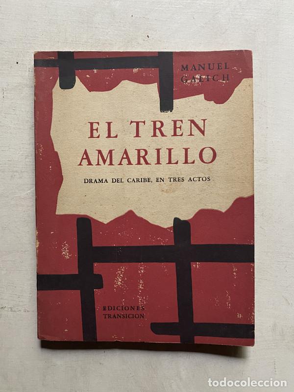 B&uuml;cher: El tren amarillo - Galich Manuel