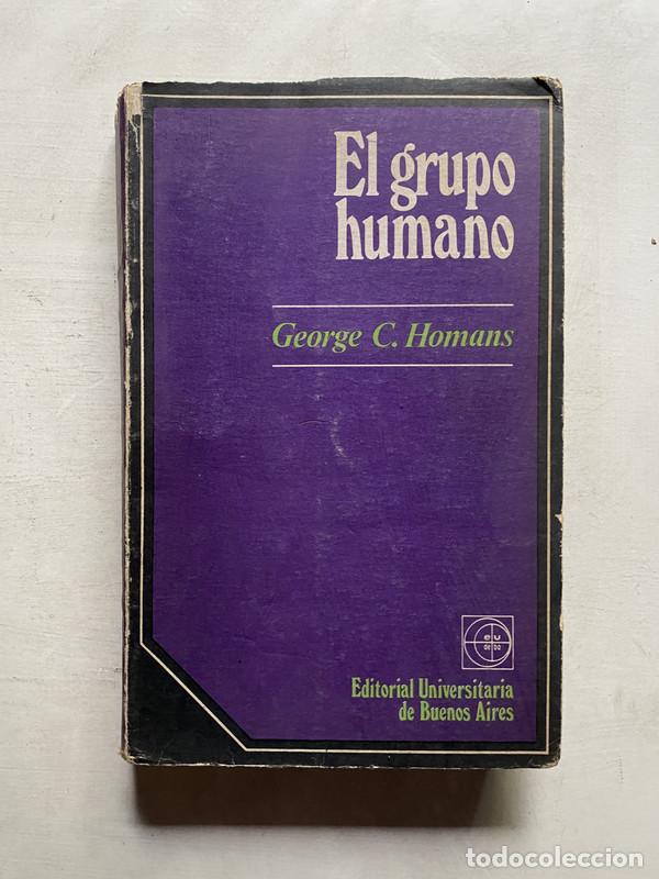B&uuml;cher: El grupo humano - Homans George C.