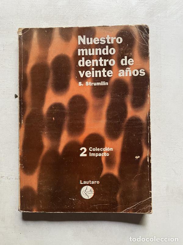 B&uuml;cher: Nuestro mundo dentro de veinte a&ntilde;os - Strumilin S.