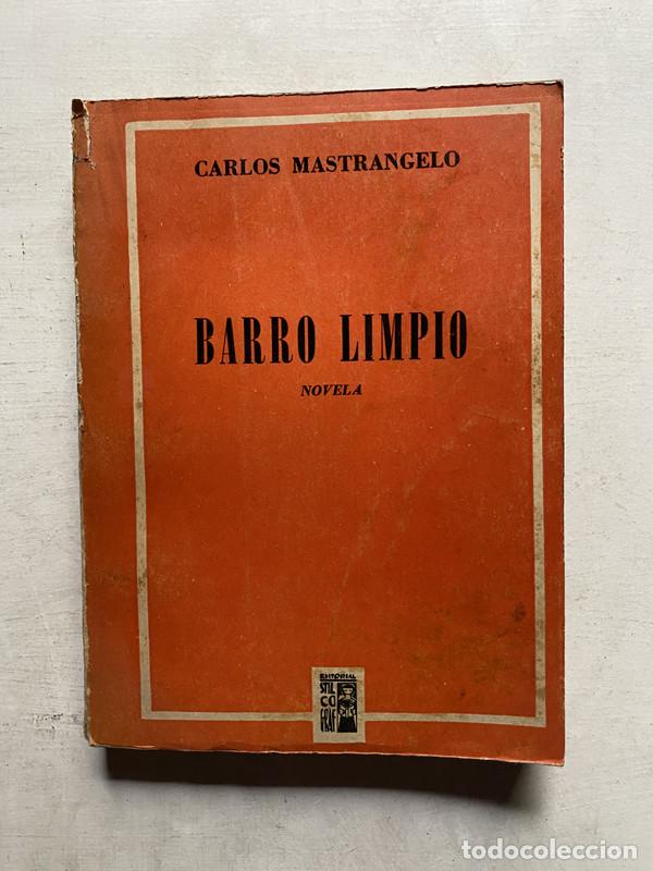 B&uuml;cher: Barro limpio - Mastrangelo Carlos