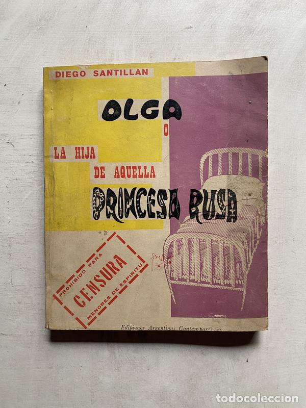 B&uuml;cher: Olga o la hija de aquella princesa rusa - Santillan Diego