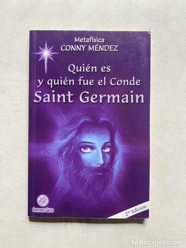 Libros: Quien es y quien fue el Conde Saint Germain - Mendez Conny