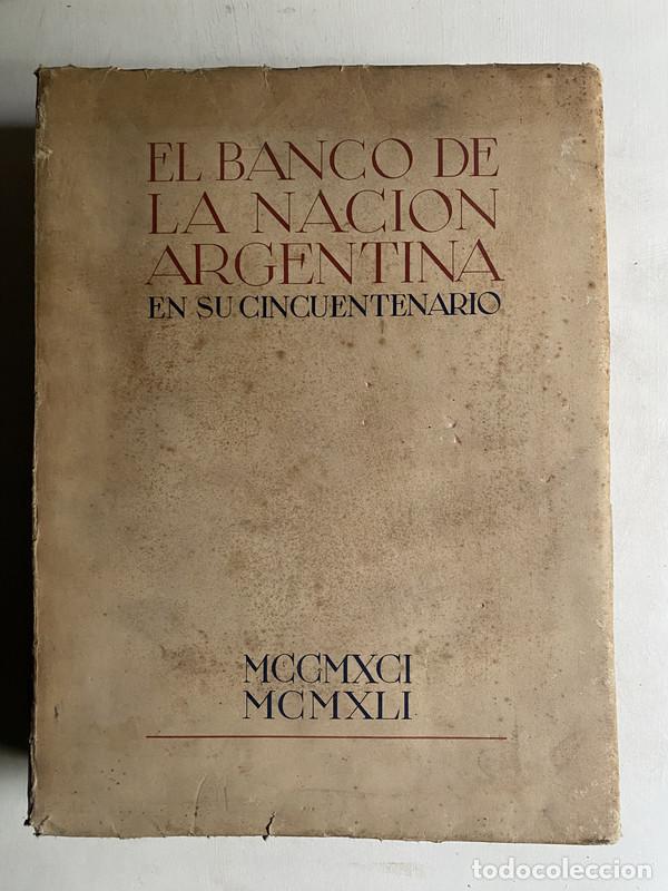 B&uuml;cher: El banco de la nacion argentina en su cincuentenario - a