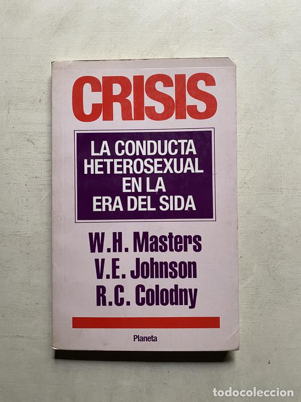 Libros: Crisis - Masters W. H.; Johnson V. E.; Colodny R. C. - Foto 1