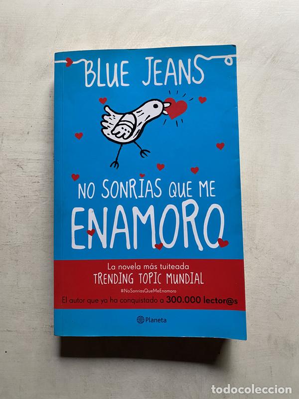 B&uuml;cher: No sonrias que me enamoro - Jeans Blue