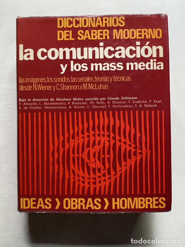 B&uuml;cher: La comunicacion y los mass media - Moles Abraham; Zeltmann Claude