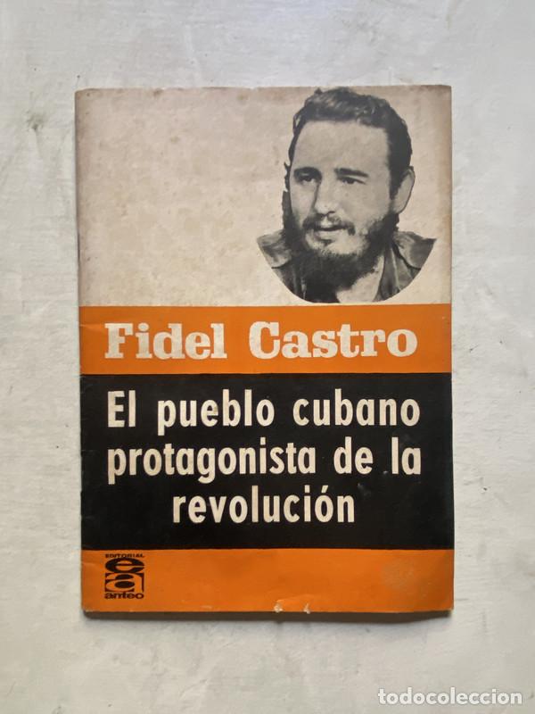B&uuml;cher: El pueblo cubano protagonista de la revolucion - Castro Fidel