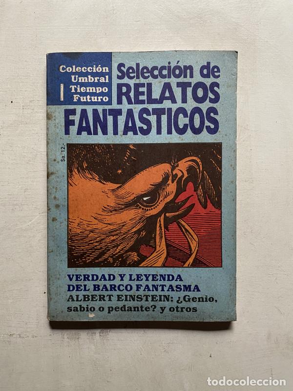 B&uuml;cher: Seleccion de relatos fantasticos - a