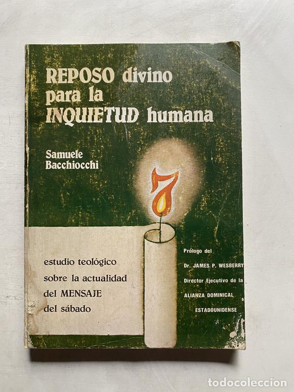 B&uuml;cher: Reposo divino para la inquietud humana - Bacchiocchi Samuele