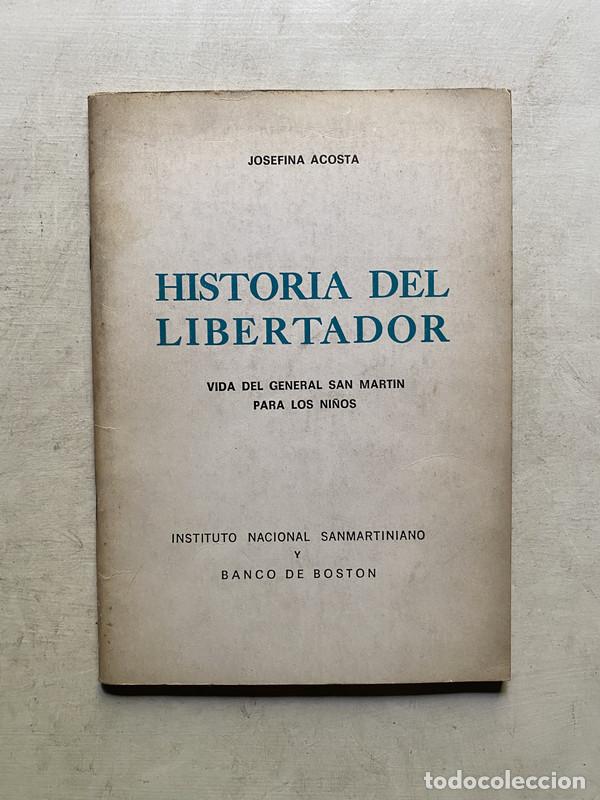 B&uuml;cher: Historia del Libertador - Acosta Josefina