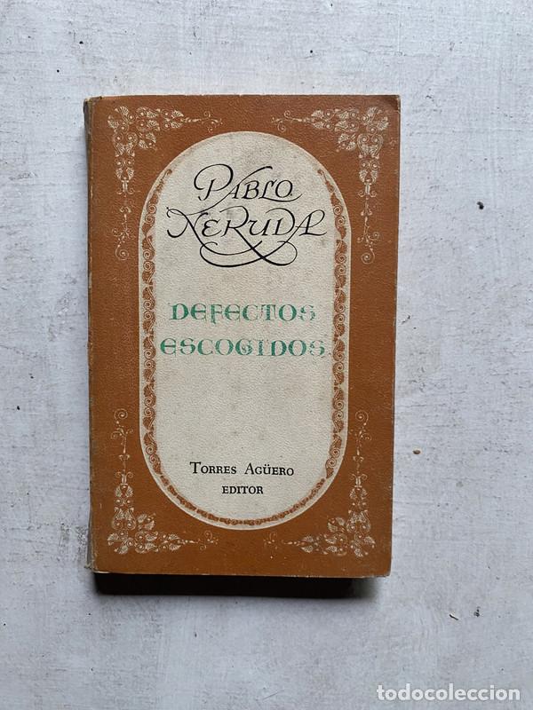 Libros: Defectos escogidos - Neruda Pablo - Foto 1