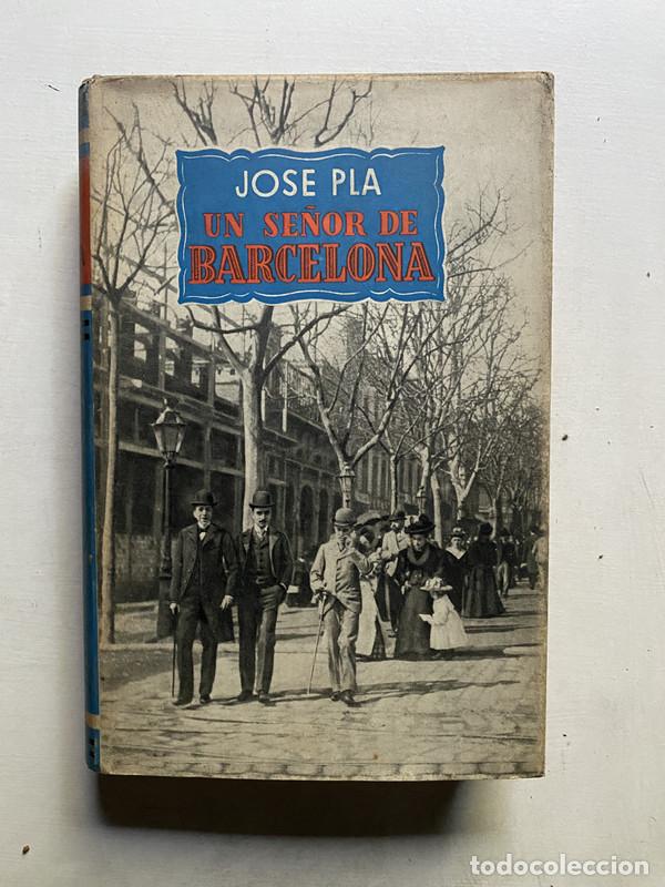 Libros: Un se&ntilde;or de Barcelona - Pla Jose