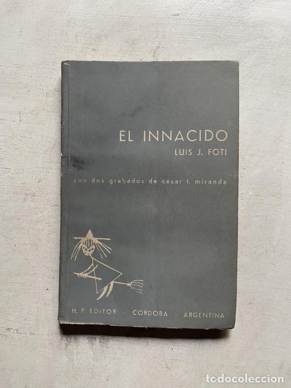 Livros em segunda m&atilde;o: El innacido - Foti Luis J.