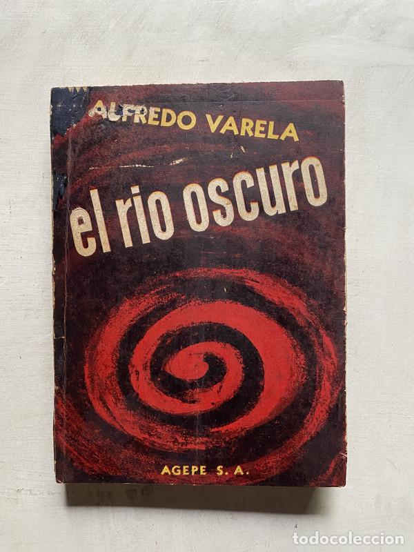 Livros em segunda m&atilde;o: El rio oscuro - Varela Alfredo