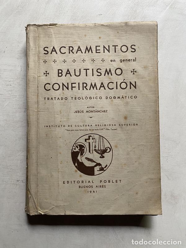 Libros: Sacramentos en general bautismo confirmacion - Montanchez Jesus
