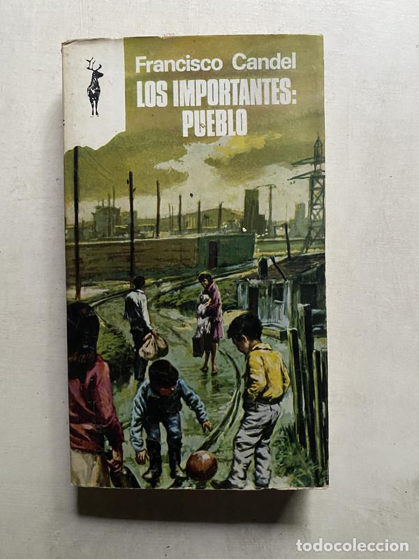 Libros: Los importantes: Pueblo - Candel Francisco