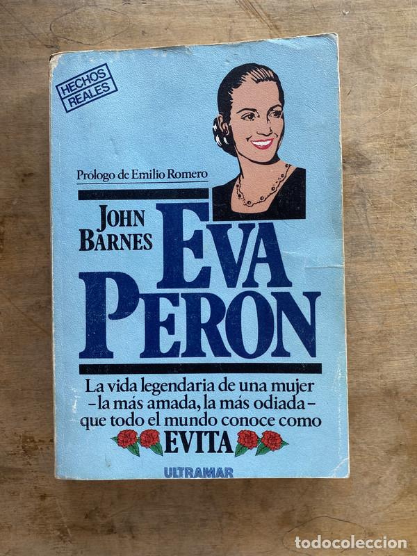 Libros: Eva Peron - Barnes John - Foto 1