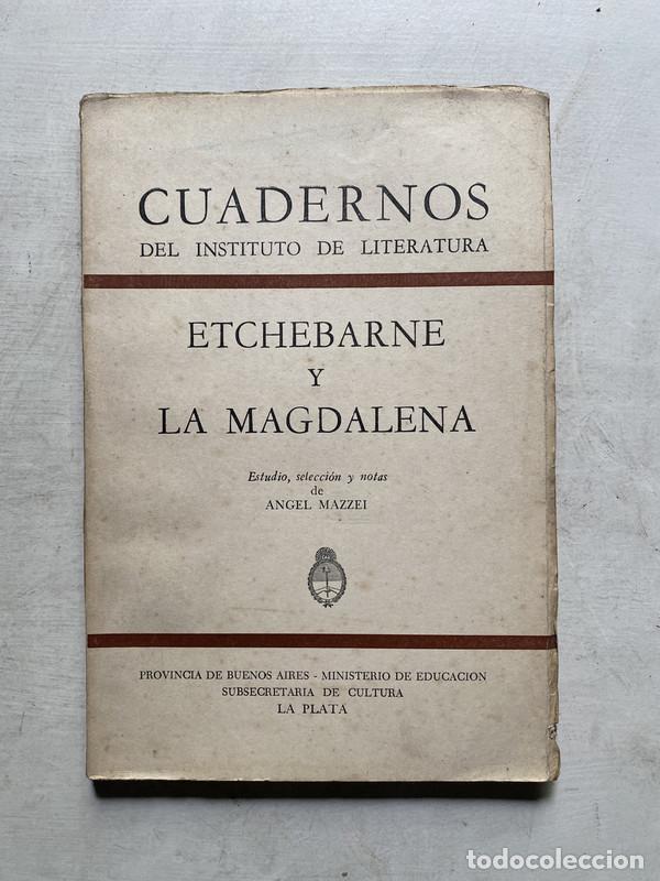 Libri di seconda mano: Etchebarne y La Magdalena - Mazzei Angel