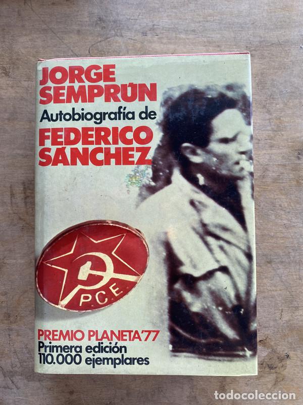 B&uuml;cher: Autobiografia de Federico Sanchez - Semprun Jorge