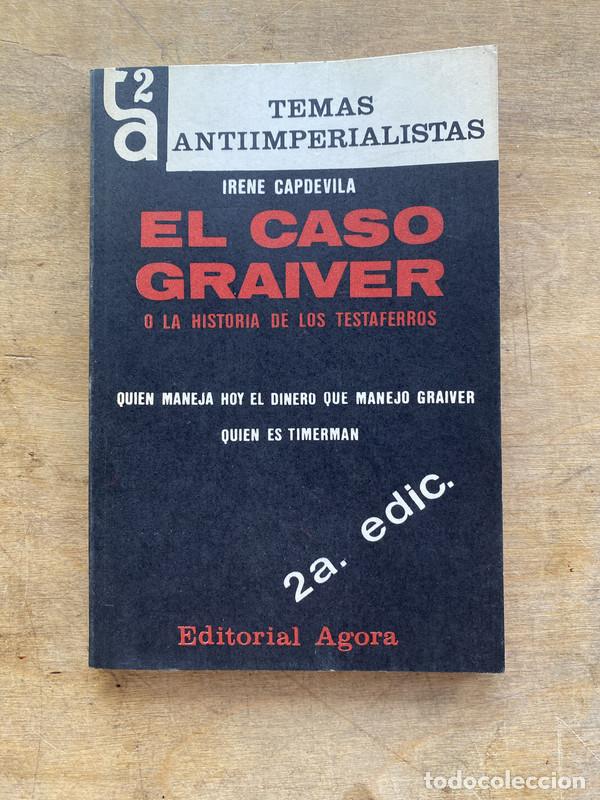 Libri di seconda mano: El caso Graiver - Capdevila Irene