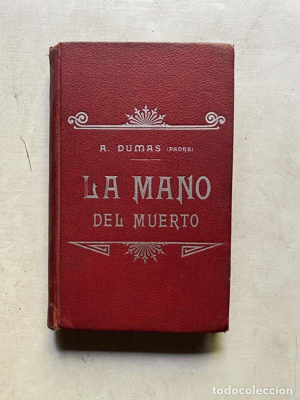 Libri di seconda mano: La mano del muerto - Dumas Alexandre (Padre)