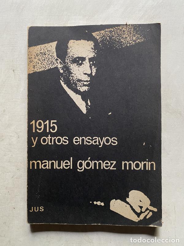 books: 1915 y otros ensayos - Gomez Morin Manuel