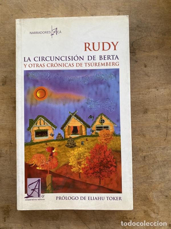 books: La circuncision de Berta y otras cronicas de Tsuremberg - Rudy