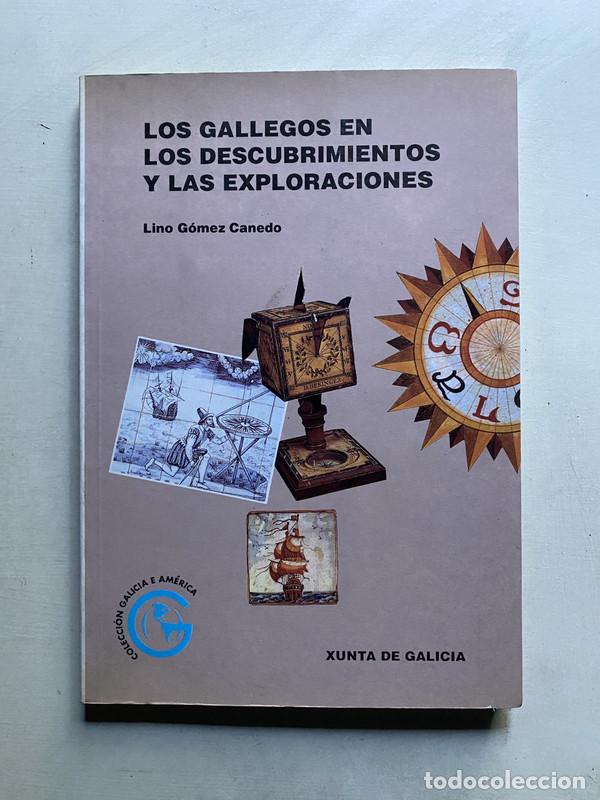 Livros em segunda m&atilde;o: Los gallegos en los descubrimientos y las exploraciones - Gomez Canedo Lino