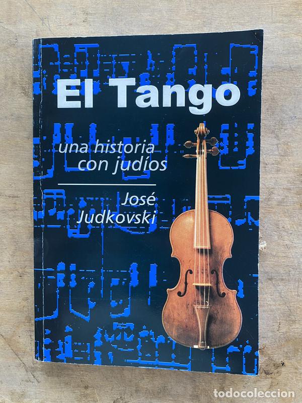 Libros: El Tango - Judkovski Jose - Foto 1