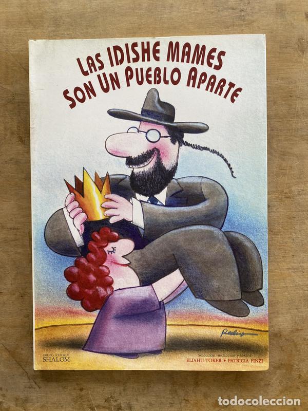 Livros em segunda m&atilde;o: Las Idishe Mames son un Pueblo Aparte - Toker Eliahu / Finzi Patricia