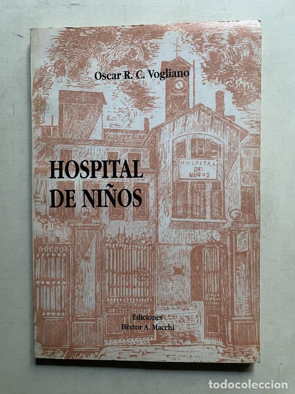 Livros em segunda m&atilde;o: Hospital de Ni&ntilde;os - Vogliano Oscar R. C.
