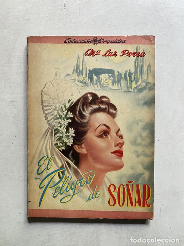 Livros em segunda m&atilde;o: El Peligro de So&ntilde;ar - Perea Ma. Luz