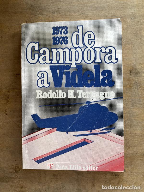 Libros: De Campora a Videla - Terragno Rodolfo H. - Foto 1