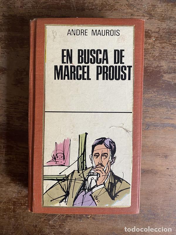 Libri di seconda mano: En busca de Marcel Proust - Maurois Andre