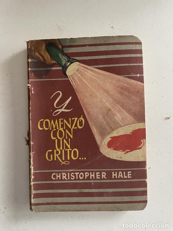 Libri di seconda mano: Y comenzo con un grito... - Hale Christopher