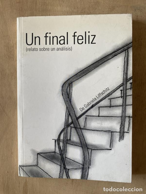Libros: Un final feliz - Liffschitz Gabriela