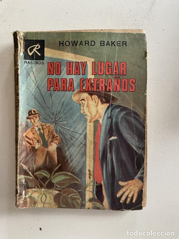 Libri di seconda mano: No hay lugar para extra&ntilde;os - Baker Howard