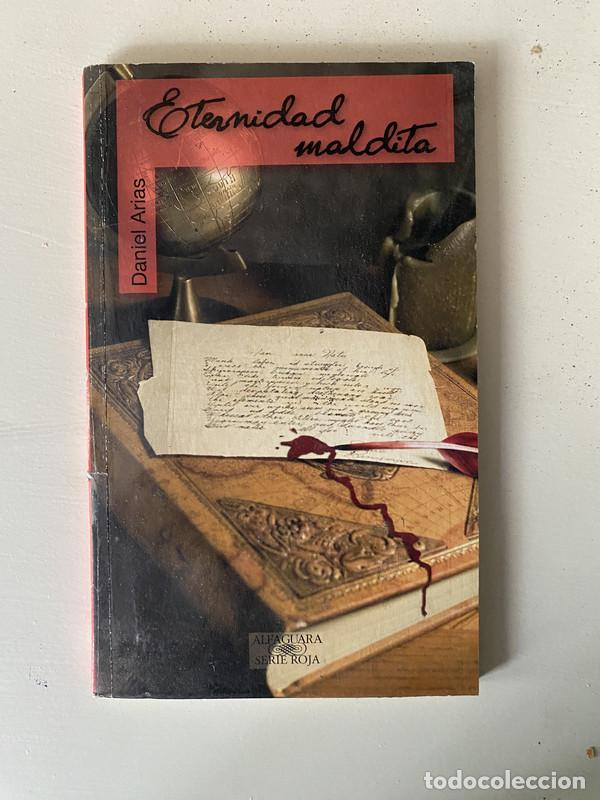 Libri di seconda mano: Eternidad maldita - Arias Daniel