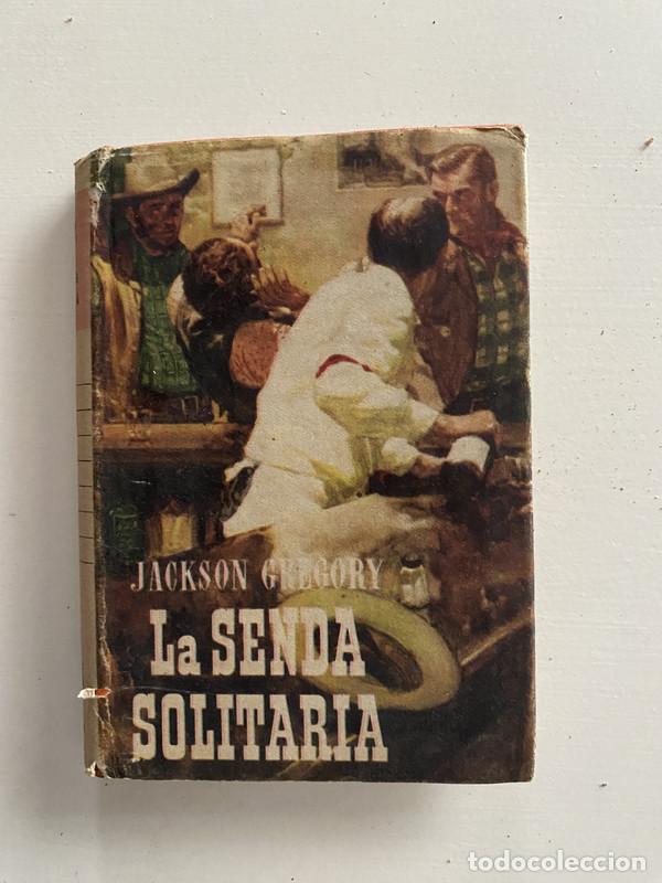 Libri di seconda mano: La Senda Solitaria - Gregory Jackson