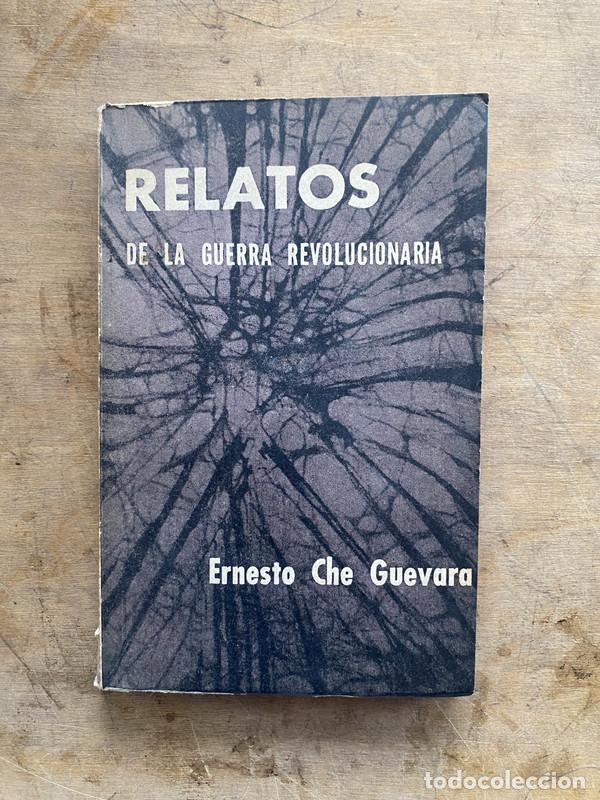 Livres: Relatos de la guerra revolucionaria - Guevara Ernesto Che
