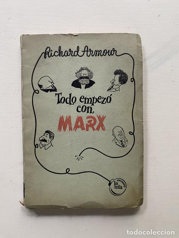 Libros: Todo empezo con Marx - Armour Richard - Foto 1