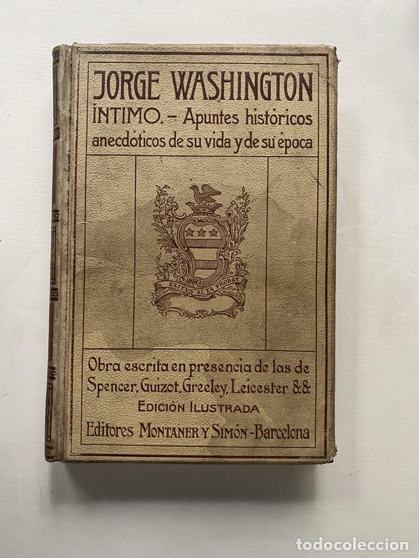 B&uuml;cher: Jorge Washington intimo - Sparks Guizot Spencer Greeley Leicester etc